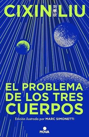 PROBLEMA DE LOS TRES CUERPOS,EL (EDICIÓN ILUSTRADA)
