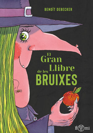GRAN LLIBRE DE LES BRUIXES, EL