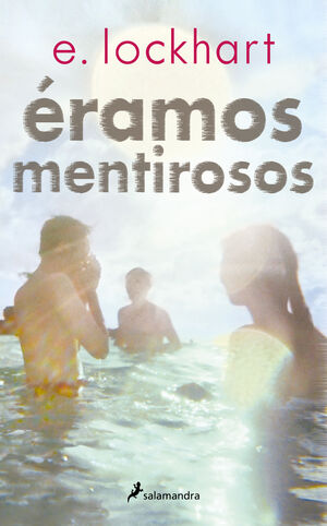 ÉRAMOS MENTIROSOS