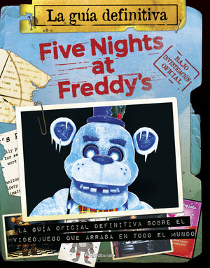 FIVE NIGHTS AT FREDDY'S - LA GUÍA DEFINITIVA
