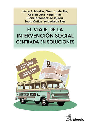 VIAJE DE LA INTERVENCIÓN SOCIAL CENTRADA EN SOLUCIONES, EL