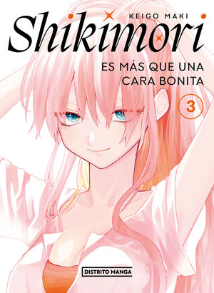 SHIKIMORI ES MÁS QUE UNA CARA BONITA VOL. 03