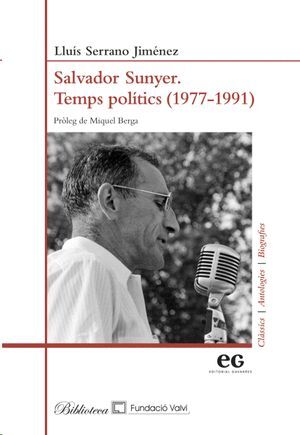 SALVADOR SUNYER. TEMPS POLÍTICS (1977-1991)