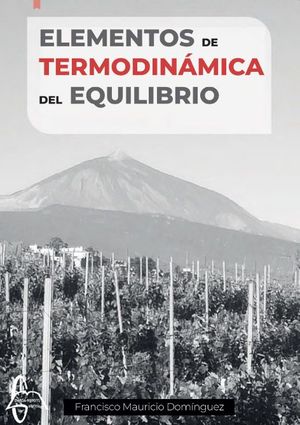 ELEMENTOS DE TERMONDINÁMICA DEL EQUILIBRIO