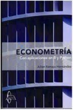 ECONOMETRÍA. CON APLICACIONES EN R Y PYTHON