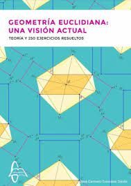 GEOMETRIA EUCLIDIANA: UNA VISION ACTUAL
