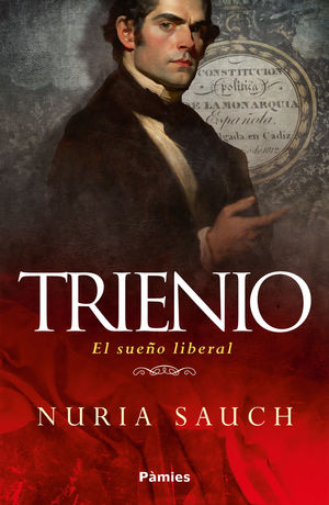 TRIENIO. EL SUEÑO LIBERAL
