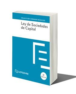 CÓDIGO BÁSICO LEY DE SOCIEDADES DE CAPITAL (8ª ED.)