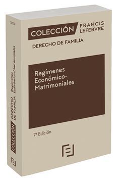 REGÍMENES ECONÓMICO-MATRIMONIALES (7ª ED.)