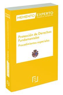 PROTECCIÓN DE DERECHOS FUNDAMENTALES. PROCEDIMIENTOS ESPECIALES