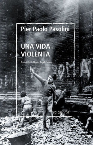 VIDA VIOLENTA, UNA