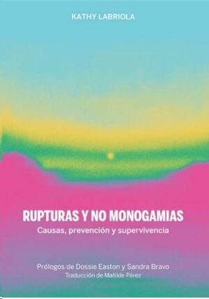 RUPTURAS Y NO MONOGAMIAS
