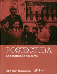 POSTECTURA. LA CONSTRUCCIÓ DEL DEMÀ