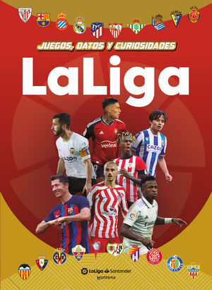 LALIGA: JUEGOS, DATOS Y CURIOSIDADES