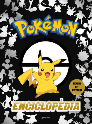 ENCICLOPÈDIA POKÉMON (COL·LECCIÓ POKÉMON) -CATALÀ-