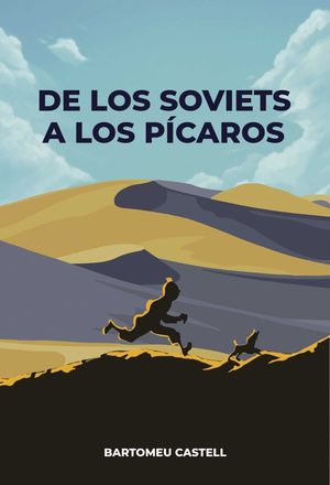 DE LOS SOVIETS A LOS PÍCAROS, TINTÍN (2ª ED.)