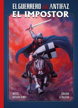 GUERRERO DEL ANTIFAZ, EL.  EL IMPOSTOR