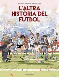 ALTRA HISTÒRIA DEL FUTBOL, L'