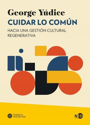 CUIDAR LO COMÚN