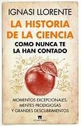 HISTORIA DE LA CIENCIA COMO NUNCA TE LA HAN CONTADO, LA