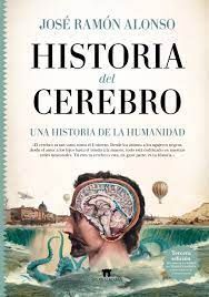 HISTORIA DEL CEREBRO