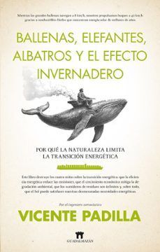 BALLENAS, ELEFANTES, ALBATROS Y EL EFECTO INVERNADERO