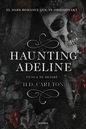 HAUNTING ADELINE - NUNCA TE DEJARÉ  (CASTELLANO)