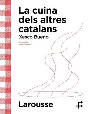 CUINA DELS ALTRES CATALANS, LA