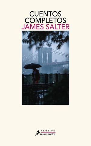 CUENTOS COMPLETOS (JAMES SALTER)