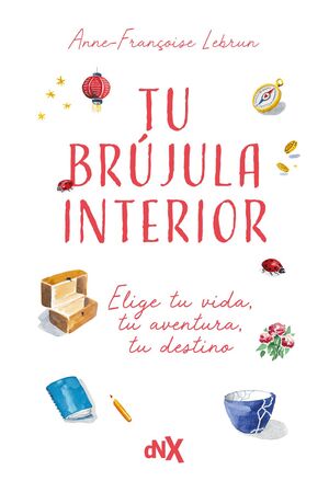 TU BRÚJULA INTERIOR