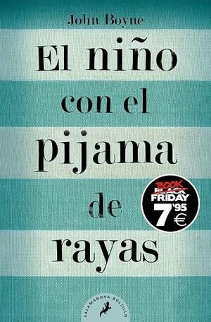 NIÑO CON EL PIJAMA DE RAYAS, EL (EDICIÓN LIMITADA BOOK FRIDAY)