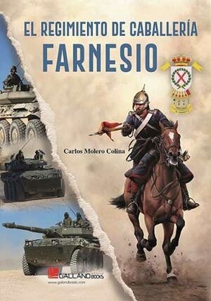 REGIMIENTO DE CABALLERÍA FARNESIO, EL