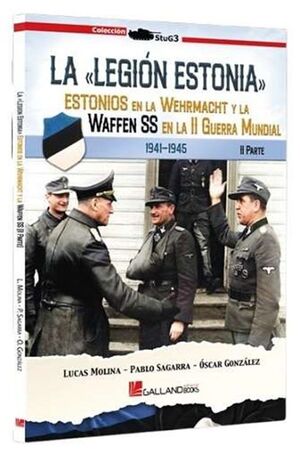 LEGION ESTONIA, (LA PARTE II)