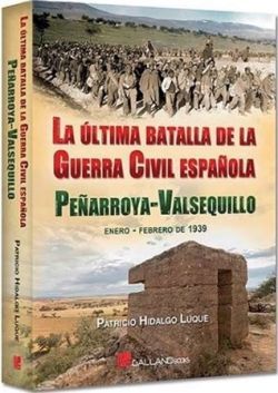 ÚLTIMA BATALLA DE LA GUERRA CIVIL ESPAÑOLA