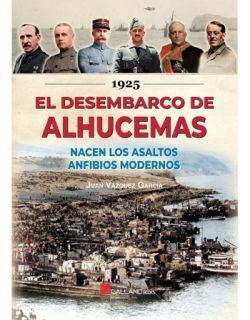 1925 EL DESEMBARCO DE ALHUCEMAS