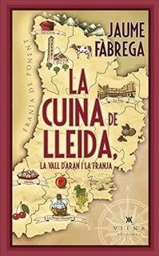 CUINA DE LLEIDA, LA VALL D´ARAN I LA FRANJA, LA