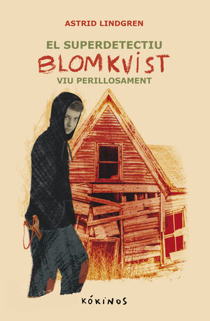 SUPER DETECTIU BLOMKVIST VIU PERILLOSAMENT, EL