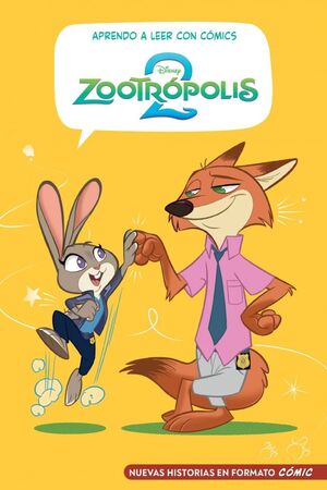 APRENDO A LEER CON CÓMICS DISNEY - ZOOTRÓPOLIS 2