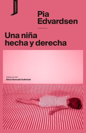 NIÑA HECHA Y DERECHA, UNA