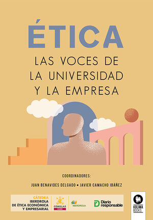 ÉTICA, LAS VOCES DE LA UNIVERSIDAD Y LA EMPRESA