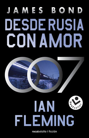 DESDE RUSIA CON AMOR. JAMES BOND 007