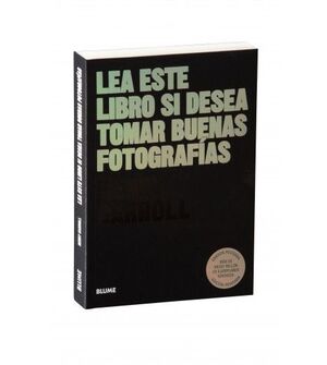 LEA ESTE LIBRO SI DESEA TOMAR BUENAS FOTOGRAFÍAS