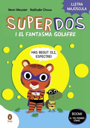 SUPERDOS I EL FANTASMA GOLAFRE (CATALÀ)