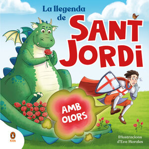 LLEGENDA DE SANT JORDI, LA (AMB OLORS)