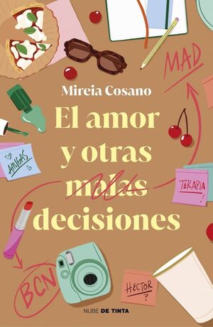 AMOR Y OTRAS MALAS DECISIONES, EL