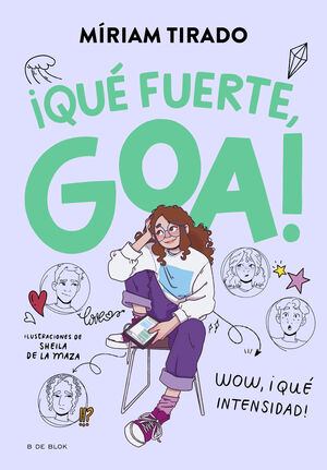 QUÉ FUERTE, GOA!