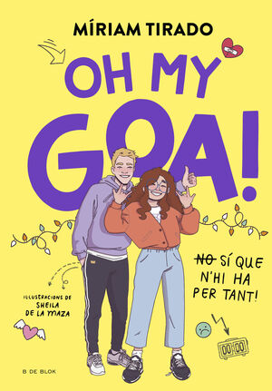 OH MY GOA! (NO) SÍ QUE N'HI HA PER TANT!