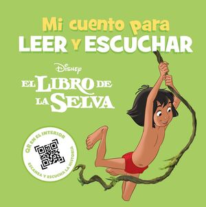 LIBRO DE LA SELVA, EL (MI CUENTO PARA LEER Y ESCUCHAR)