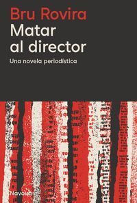 MATAR AL DIRECTOR (CASTELLANO)