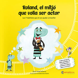 MITJÓ QUE VOLIA SER ACTOR, ROLAND EL